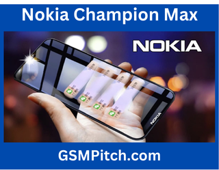 Nokia Champion Max