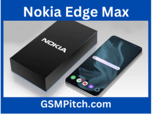 Nokia Edge Max