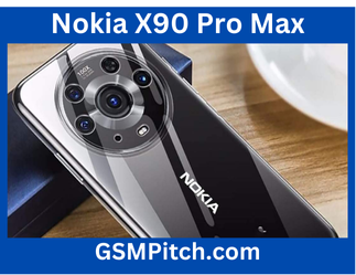 Nokia X90 Pro Max