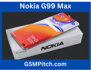 Nokia G99 Max