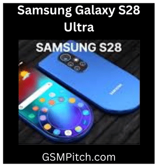 Samsung Galaxy S28 Ultra