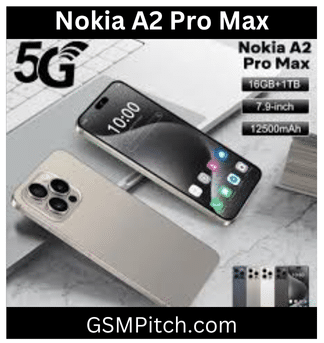 Nokia A2 Pro Max