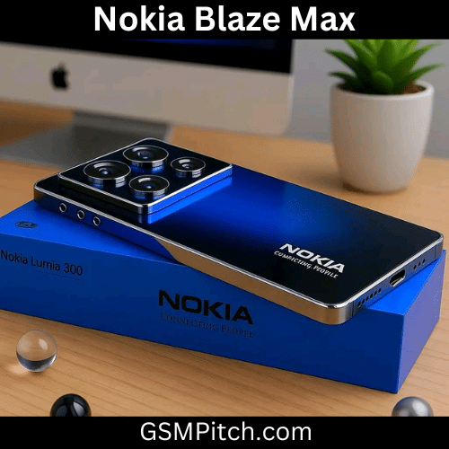 Nokia Blaze Max